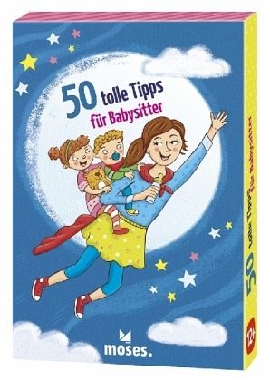 Moses Verlag - 50 tolle Tipps für Babysitter