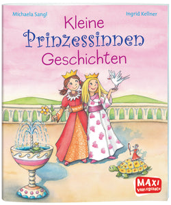 Ellermann - MAXI Bilderbuch, Kleine Prinzessinnen Geschichten