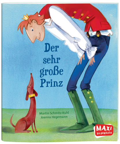 Ellermann - MAXI Bilderbuch, Der sehr große Prinz