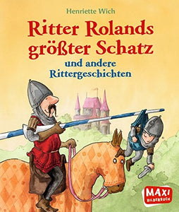 Ellermann - MAXI Bilderbuch, Ritter Rolands größter Schatz