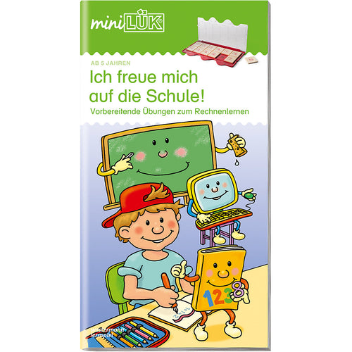 miniLÜK - Ich freue mich auf die Schule 2! Übungsheft